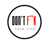 DontFyourlife