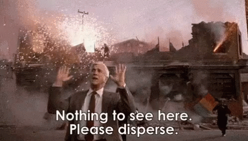 leslie-nielsen-nothing-to-see-here.gif